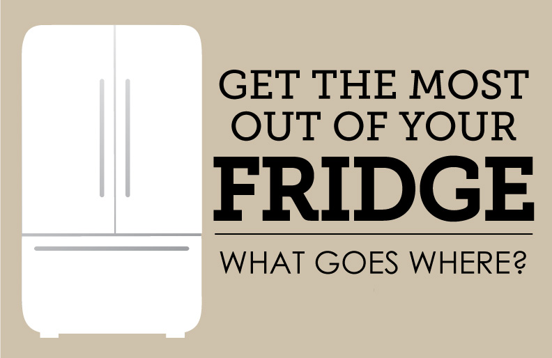 get the most out of your fridge